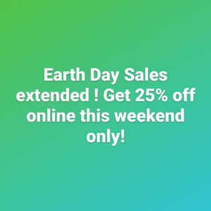 Earth Day Sales all Weekend!