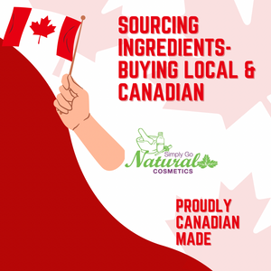 How We Source Our Ingredients and Supplies – Buying Local and Canadian!